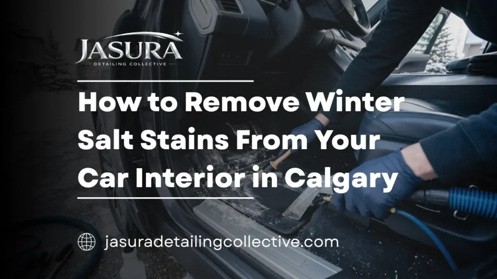 Detailer cleaning winter salt stains and seasonal residue from a vehicle interior in Calgary